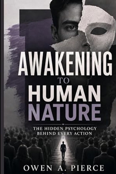 Paperback AWAKENING TO HUMAN NATURE 2026 BY OWEN PERCE Book