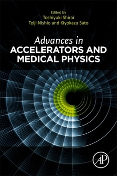 Paperback Advances in Accelerators and Medical Physics Book