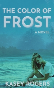 Hardcover The Color of Frost Book