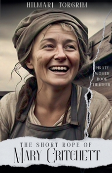 Paperback The Short Rope of Mary Critchett Book