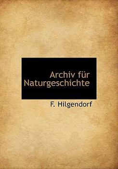 Paperback Archiv Fur Naturgeschichte [Large Print] Book