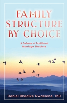 Paperback Family Structure by Choice Book