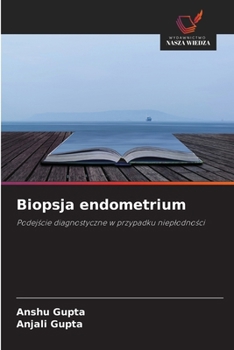 Biopsja endometrium (Polish Edition)