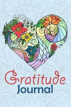 Paperback Gratitude Journal: A Happier You in 3 Minutes a Day Book