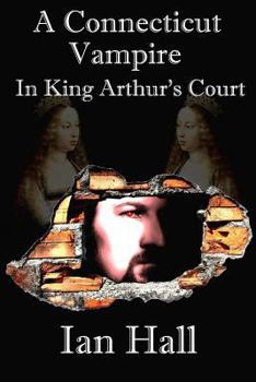 Paperback A Connecticut Vampire in King Arthur's Court Book