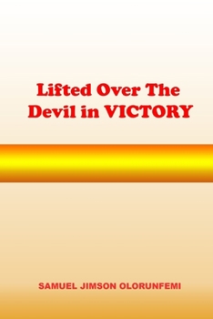 Paperback Lifted Over the Devil In Victory Book