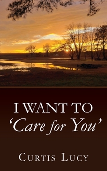 Paperback I Want to 'Care for You' Book