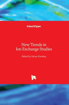 Hardcover New Trends in Ion Exchange Studies Book