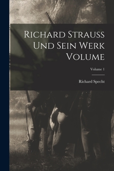 Paperback Richard Strauss und sein werk Volume; Volume 1 [German] Book