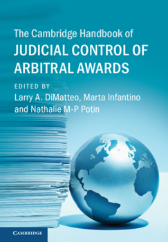 Hardcover The Cambridge Handbook of Judicial Control of Arbitral Awards Book