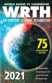 Paperback World Radio TV Handbook 2021: The Directory of Global Broadcasting Book