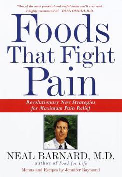 Hardcover Foods That Fight Pain: Revolutionary New Strategies for Maximum Pain Relief Book