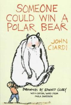 Hardcover Someone Could Win a Polar Bear Book