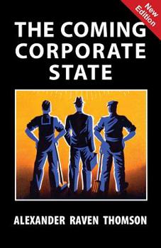 Paperback The Coming Corporate State Book