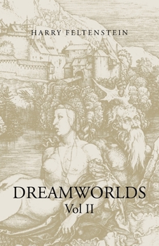 Paperback Dreamworlds Vol. 2: Vol II Book