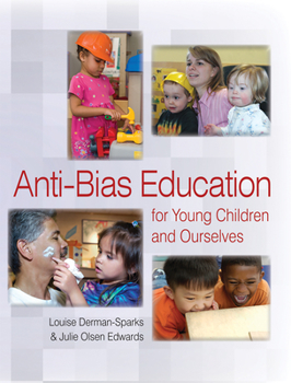 Paperback Anti-Bias Education for Young Children and Ourselves Book
