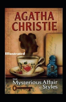 The Mysterious Affair at Styles Illustrated