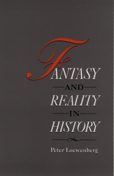 Hardcover Fantasy and Reality in History Book