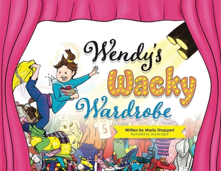 Paperback Wendy's Wacky Wardrobe: A Tale of Temperance Book