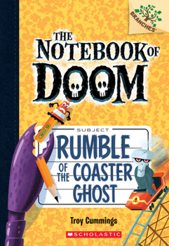 Rumble of the Coaster Ghost - Book #9 of the Notebook of Doom