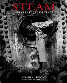 Hardcover Steam: India's Last Steam Trains Book