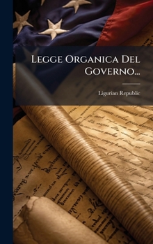 Hardcover Legge Organica Del Governo... [Italian] Book