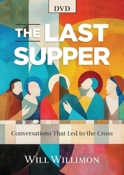 DVD The Last Supper DVD: Conversations That Led to the Cross Book