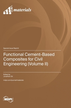 Hardcover Functional Cement-Based Composites for Civil Engineering (Volume II) Book