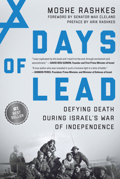 Hardcover Days of Lead: Defying Death During Israel's War of Independence Book