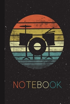 Notebook: Drummer Drum Player Teacher Drummer Gifts Blank Lined Notebook for Drumming Lover Great Idea for Women Men Kids Present on Thanksgiving / Birthday Party / Journal for Her Him