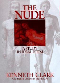 Hardcover The Nude: A Study in Ideal Form Book