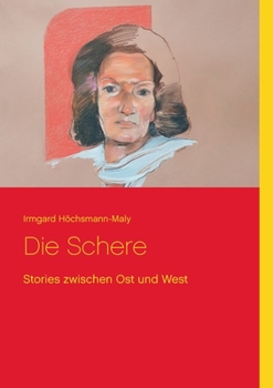 Die Schere: Stories zwischen Ost und West (German Edition)
