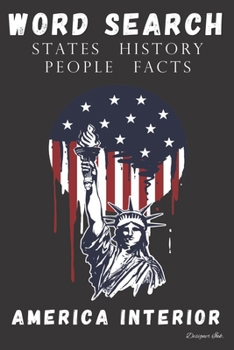 Paperback USA Word Search: STATES - PEOPLE - HISTORY - FACTS. 101 America Puzzles & Art Interior. Larger Print, Fun Easy to Hard Words for ALL AG Book