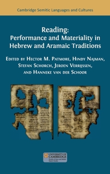 Reading: Performance and Materiality in Hebrew and Aramaic Traditions (Semitic Languages and Cultures)