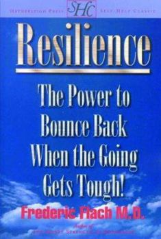 Paperback Resilience: How to Bounce Back When the Going Gets Tough! Book