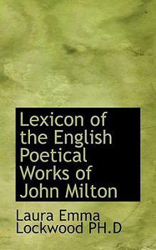 Paperback Lexicon of the English Poetical Works of John Milton Book
