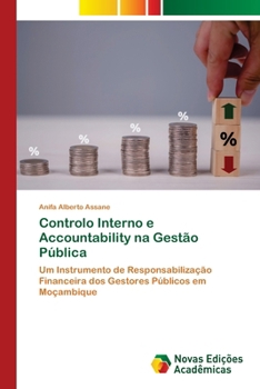 Controlo Interno e Accountability na Gestão Pública (Portuguese Edition)