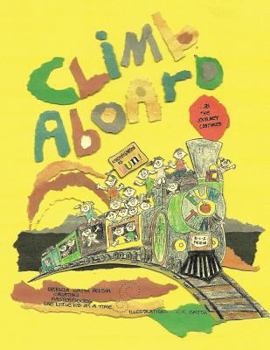Paperback Climb Aboard: As the Journey Continues Book
