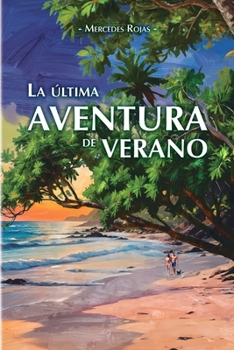 Paperback La última aventura de verano [Spanish] Book