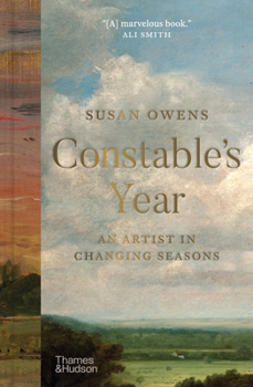 Hardcover Constable's Year: An Artist in Changing Seasons Book