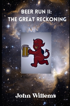 Beer Run 2: The Great Reckoning