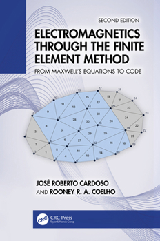 Hardcover Electromagnetics Through the Finite Element Method Book
