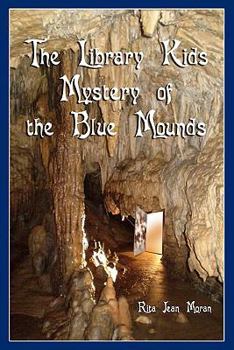 Paperback The Library Kids Mystery of the Blue Mounds Book