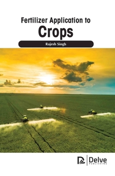 Hardcover Fertilizer Application to Crops Book