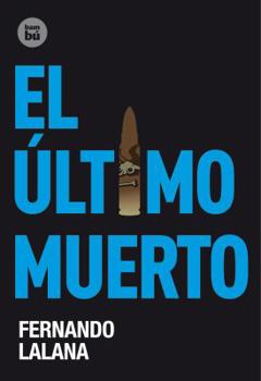 Hardcover El Último Muerto [Spanish] Book