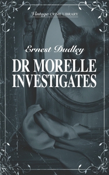 Paperback Dr Morelle Investigates Book