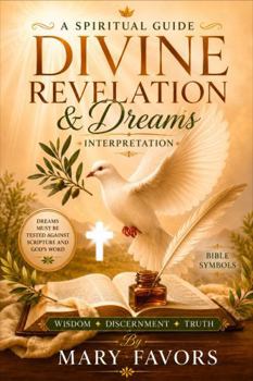 Divine Revelation, Dreams, and Interpretation