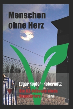 Paperback Menschen ohne Herz: Die KZ-Odyssee eines Vegetariers [German] Book