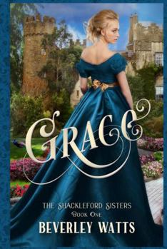 Hardcover Grace (The Shackleford Sisters Book 1) Book
