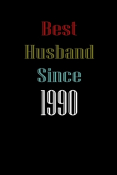 Best Husband Since  1990  Journal Couples Gift: White Lined Notebook / Journal/ Dairy/ planner  couples Gift for valentines day, 200 Pages, 6x9, Soft Cover, Matte Finish